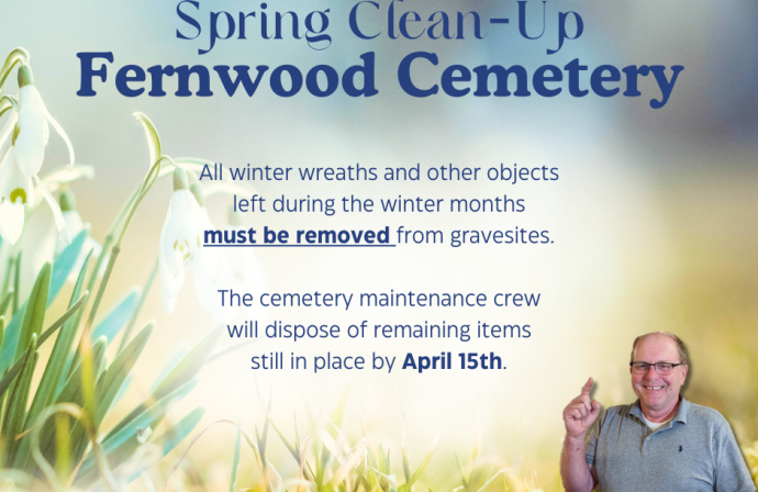 Cemetery clean-up required by April 15th.